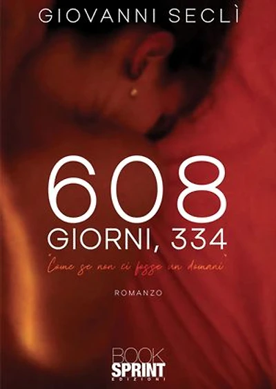 608 giorni, 334 (nuova edizione)