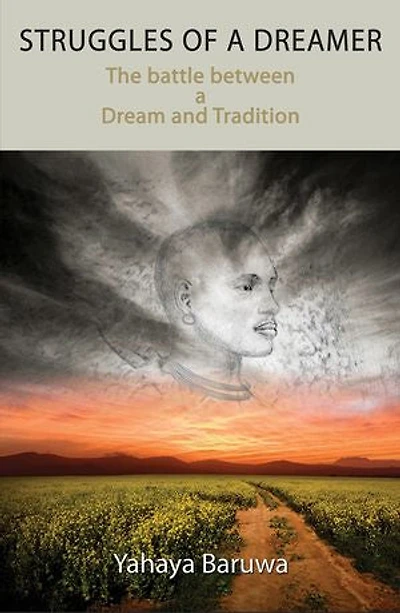 Struggles of a Dreamer: The Battle between a Dream and Tradition