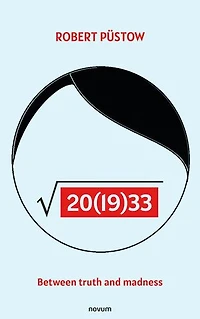 20(19)33: Between truth and madness