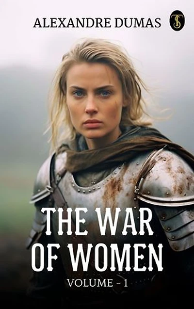 The War of Women, Volume 1