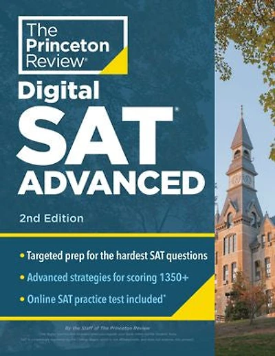 Princeton Review Digital SAT Advanced, 2nd Edition: Prep & Practice for the Hardest Question Types on