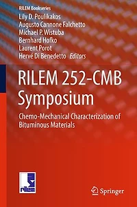 Rilem 252-Cmb Symposium: Chemo-Mechanical Characterization of Bituminous Materials