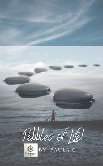 Pebbles of Life