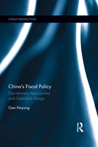 China's Fiscal Policy: Discretionary Approaches And Operation Design