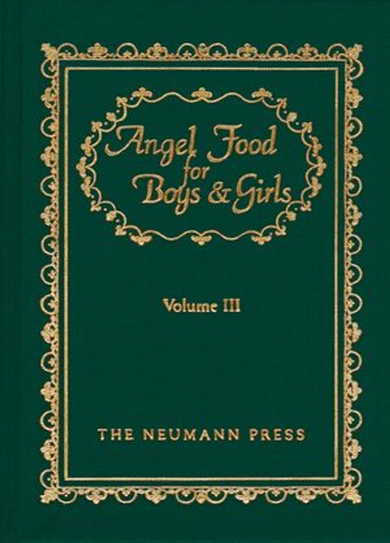Angel Food For Boys & Girls: Vol. Iii