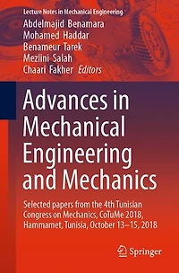 Advances Mechanical Engineering and Mechanics: Selected Papers from the 4th Tunisian Congress on Mechanics, CoTuMe 2018, Hammamet, Tunisia, October 13-15, 2018