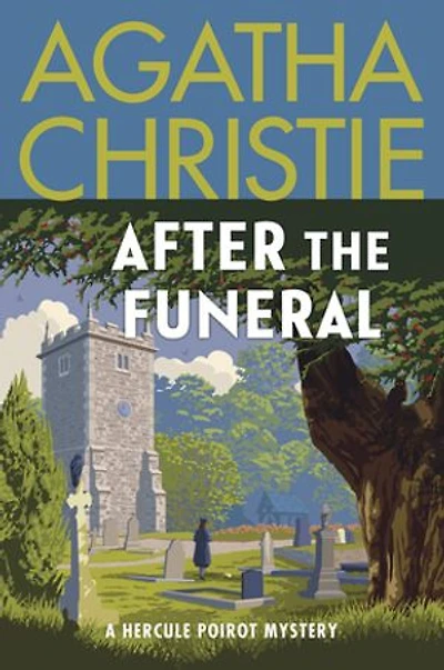 After The Funeral: A Hercule Poirot Mystery: Official Authorized Edition