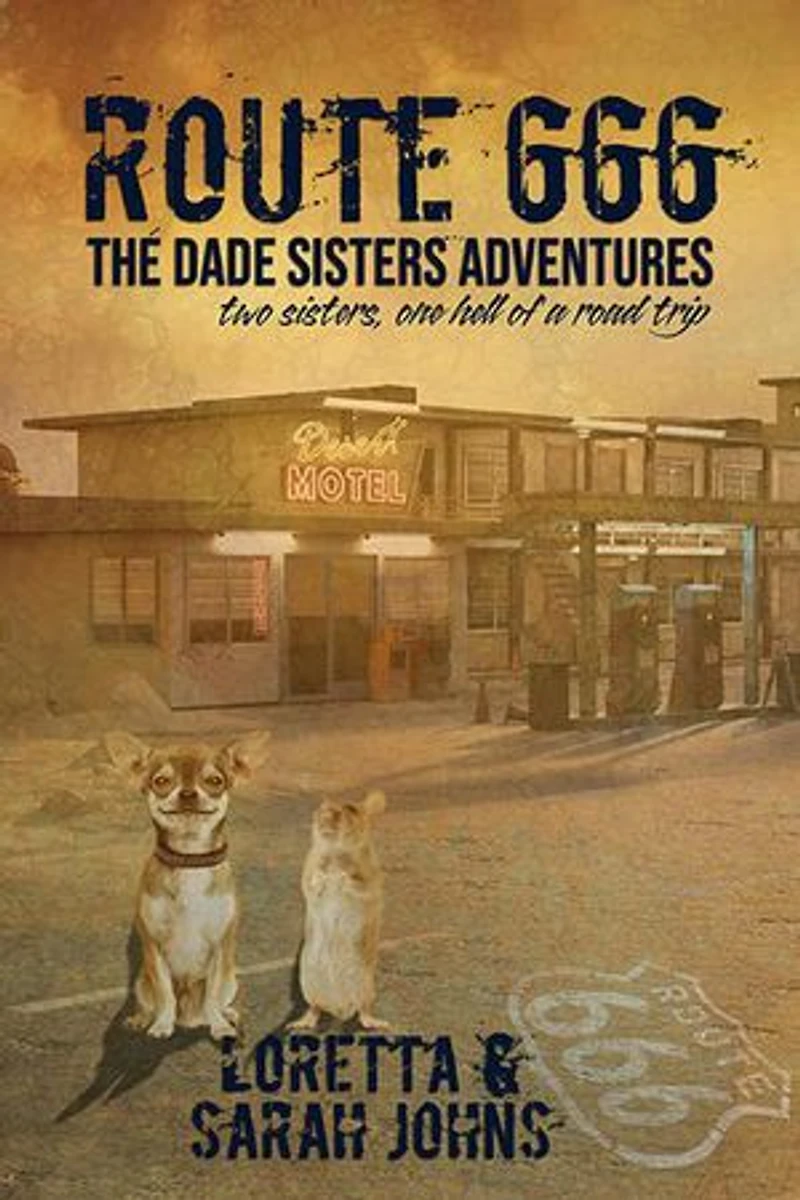 Route 666: The Dade Sisters Adventures, #1