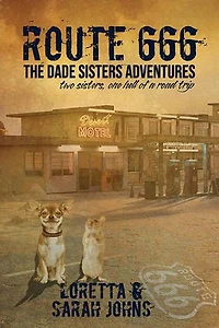 Route 666: The Dade Sisters Adventures, #1