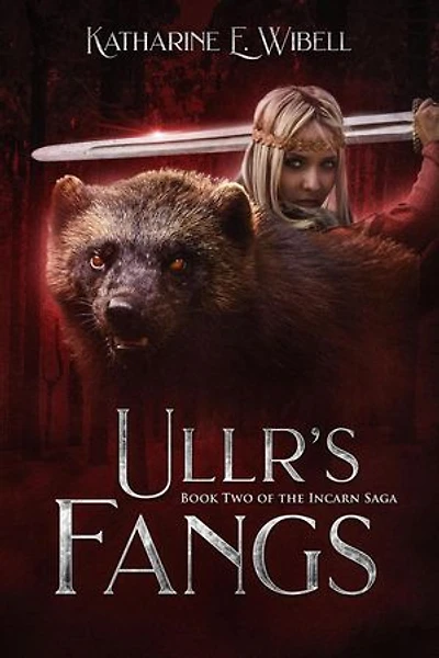 Ullr's Fangs: The Incarn Saga, #2