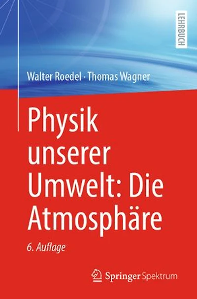 Physik unserer Umwelt: Die Atmosphäre