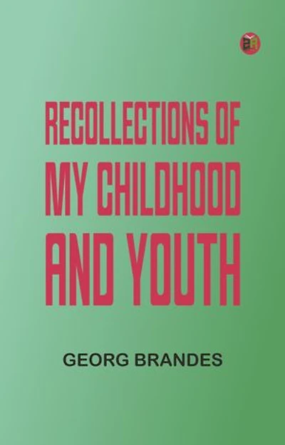 Recollections of My Childhood and Youth
