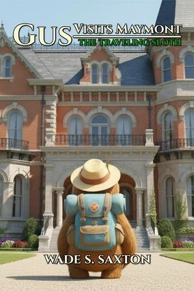 Gus The Traveling Sloth Visits Maymont Park: Gus The Traveling Sloth, #2