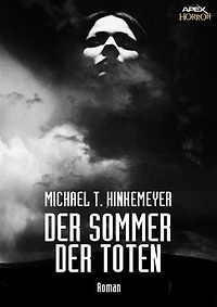 DER SOMMER DER TOTEN: Ein Horror-Roman
