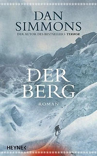 Der Berg: Roman