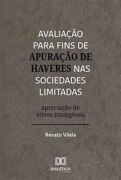 Avaliação para fins de apuração de haveres nas sociedades limitadas: apreciação de ativos intangíveis