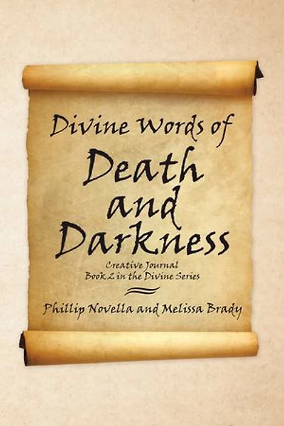 Divine Words Of Death And Darkness Creative Journal Book 2 The Series