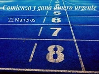 22 Maneras de ganar dinero urgente en Internet