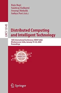 Distributed Computing and Intelligent Technology: 18th International Conference, ICDCIT 2022, Bhubaneswar, India, January 19-23, Proceedings