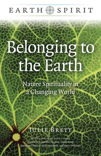 Belonging to the Earth: Nature Spirituality a Changing World