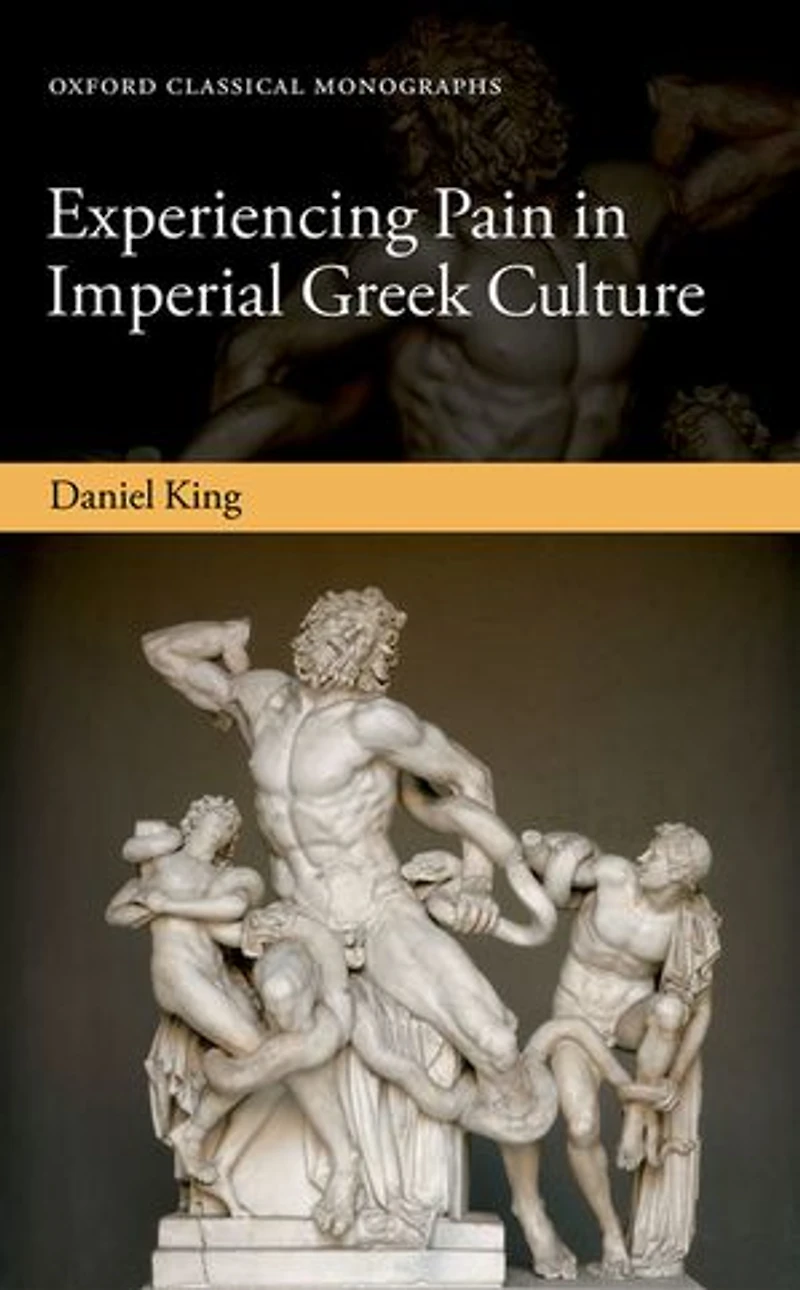 Experiencing Pain Imperial Greek Culture