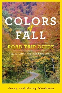 Colors of Fall Road Trip Guide: 25 Autumn Tours New England