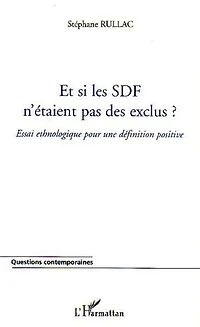 Et si les sdf n'étaient pas exclus?