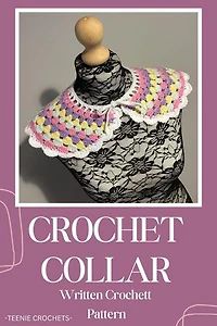 Crochet Collar - Written Crochet Pattern