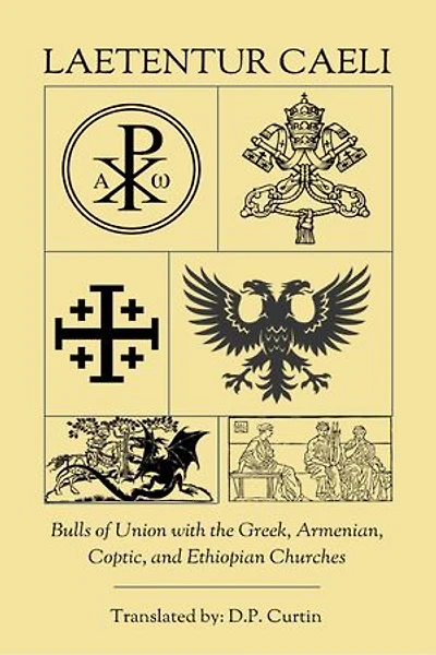 Laetentur Caeli: Greek, Armenian, Coptic, and Ethiopian Churches