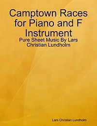 Camptown Races for Piano and F Instrument - Pure Sheet Music By Lars Christian Lundholm
