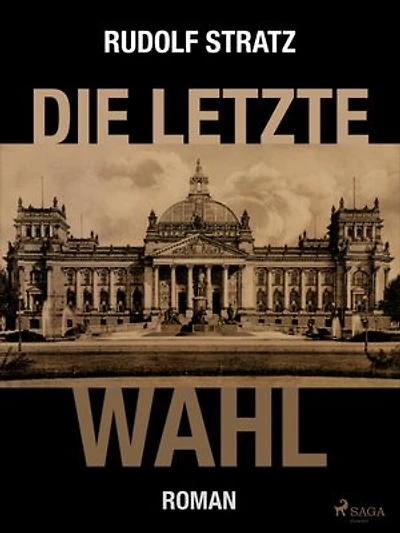 Die letzte Wahl