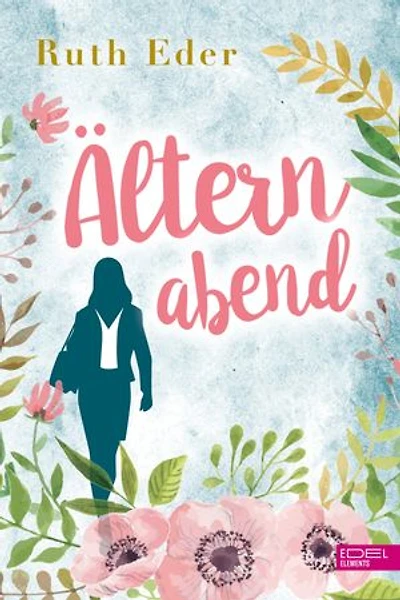 Älternabend: Roman