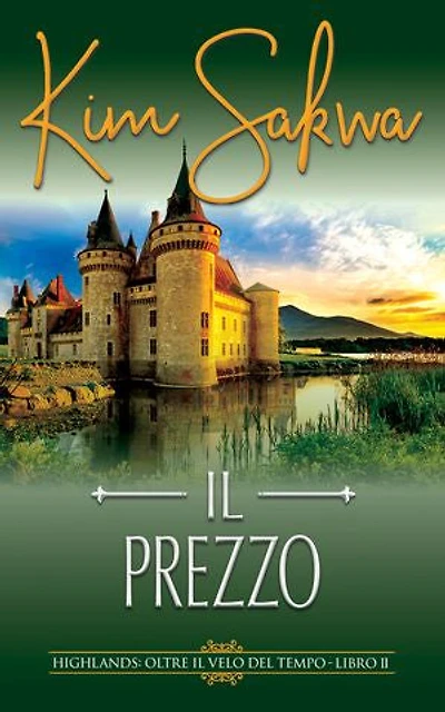 Il prezzo: Un romance con un viaggio nel tempo