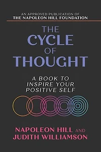 The Cycle of Thought: A Book to Inspire Your Positive Self