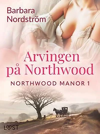 Northwood Manor 1: Arvingen på Northwood