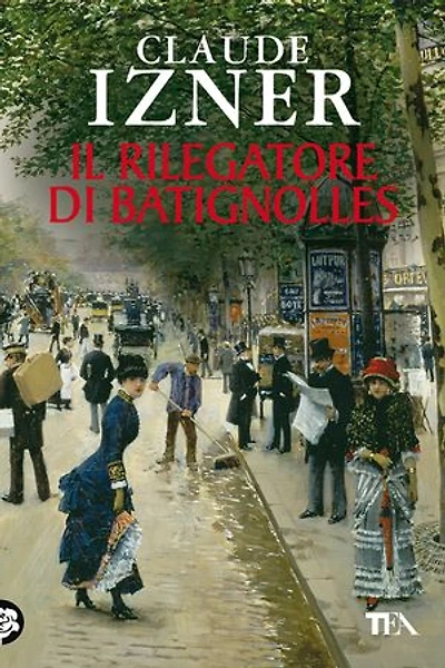 Il rilegatore di Batignolles: Un'indagine di Victor Legris libraio investigatore