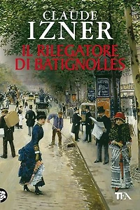 Il rilegatore di Batignolles: Un'indagine di Victor Legris libraio investigatore