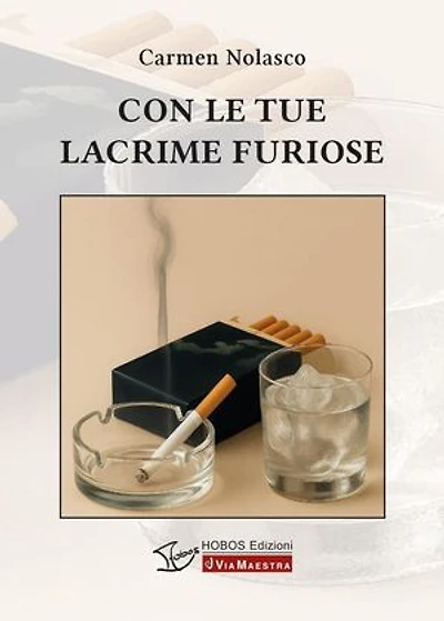 Con le tue lacrime furiose