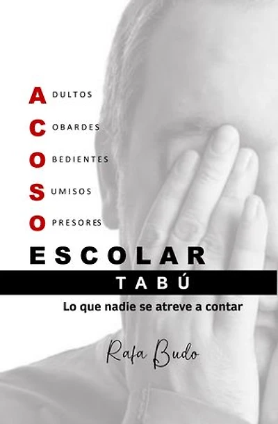 Acoso escolar, TABÚ: Lo que nadie se atreve a contar