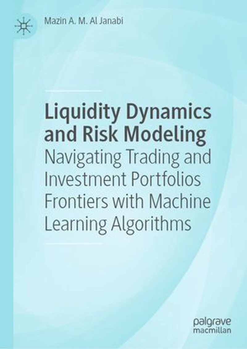 Liquidity Dynamics and Risk Modeling: Navigating Trading Investment Portfolios Frontiers with Machine Learning Algorithms