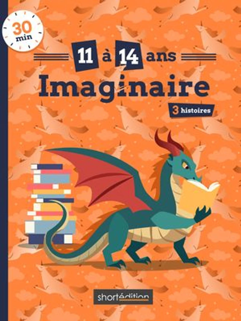 3 histoires (11 - 14 ans) : Imaginaire #1