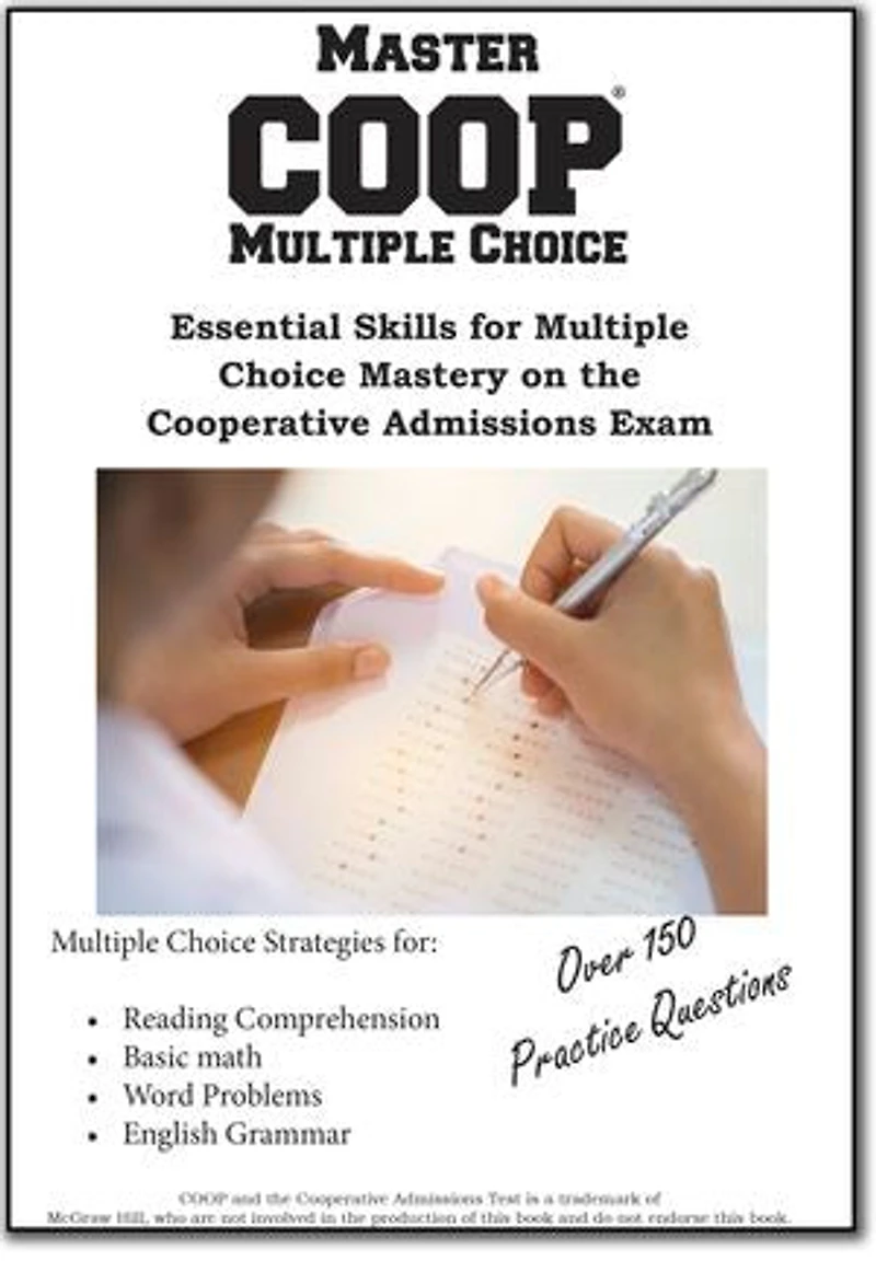 Master COOP Multiple Choice: Essential Skills for Multiple Choice Mastery on the Cooperative Admissions Exam