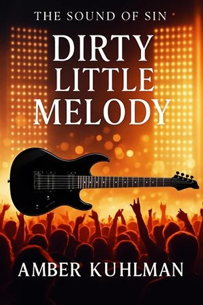 Dirty Little Melody: The Sound of Sin, #1
