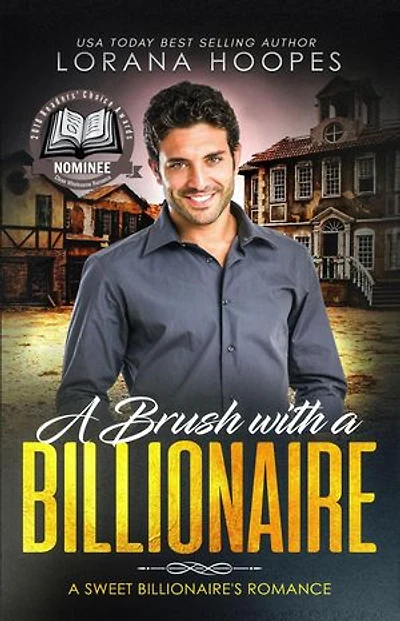 A Brush with a Billionaire: Sweet Billionaires, #3