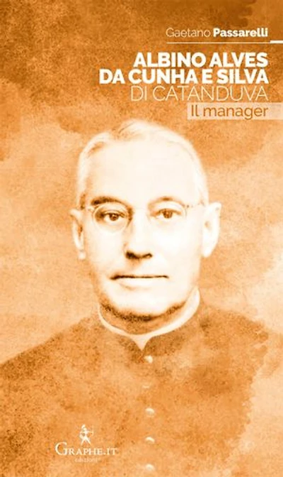 Albino Alves da Cunha e Silva di Catanduva: Il manager