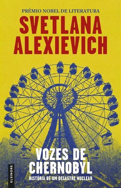 Vozes de Chernobyl: História de Um Desastre Nuclear