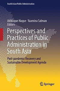 Perspectives and Practices of Public Administration South Asia: Post-pandemic Recovery Sustainable Development Agenda