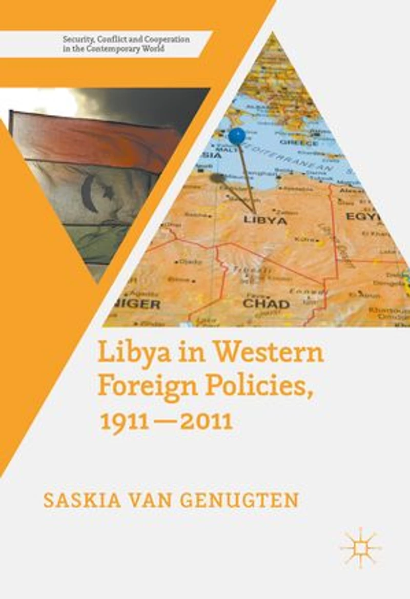 Libya Western Foreign Policies, 1911-2011