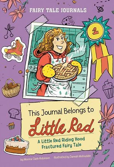This Journal Belongs to Little Red: A Little Red Riding Hood Fractured Fairy Tale