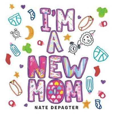 I'm a New Mom